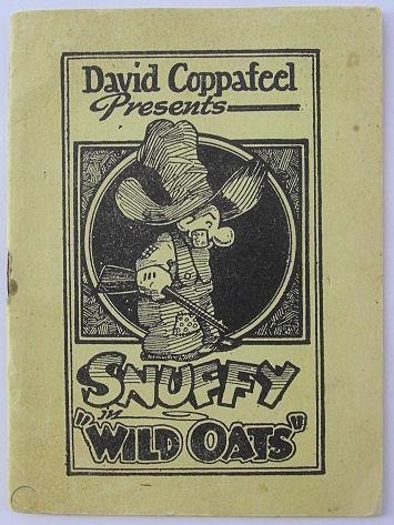 David Coppafeel Presents Snuffy in Wild Oats